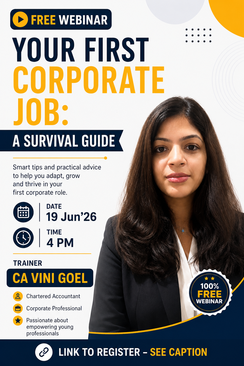 Free Webinar - Your First Corporate Job: A Survival Guide - 19 Jun 4 PM