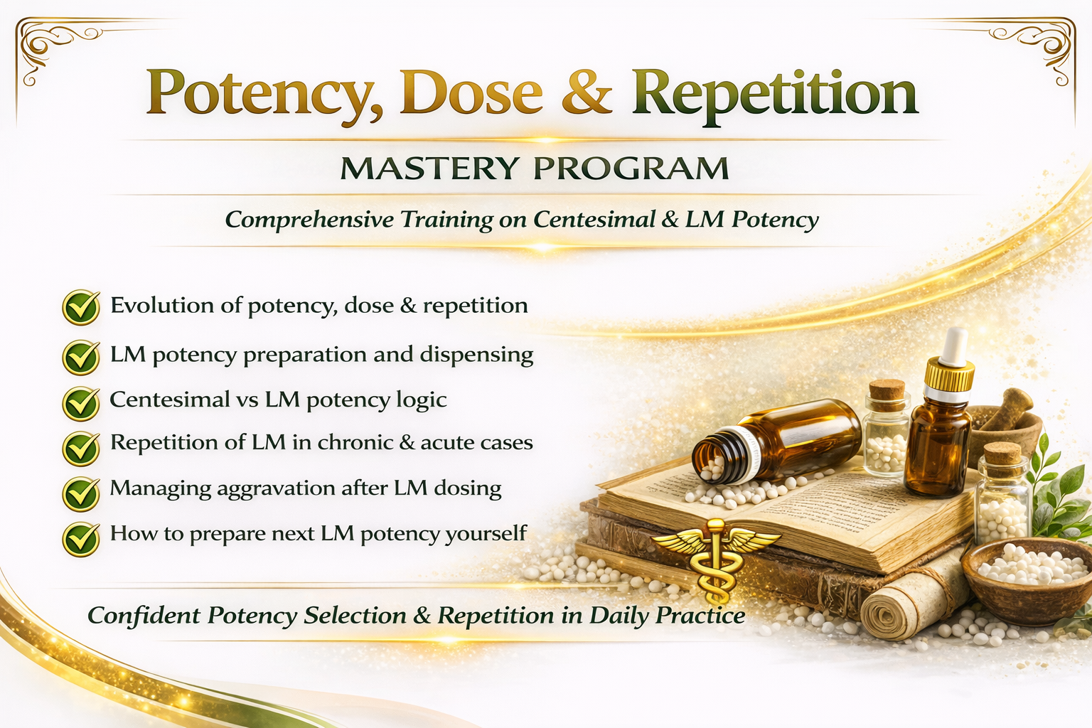 LM Potency-Need-Evolution-Preparation-Benefits-Dose Repetition guidelines