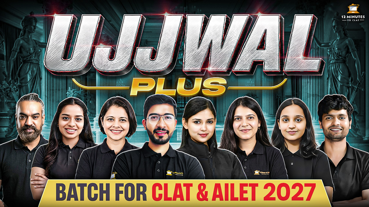 UJJWAL PLUS – Batch for CLAT & AILET 2027