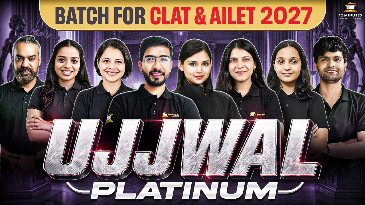 UJJWAL PLATINUM – Elite Batch for CLAT & AILET 2027