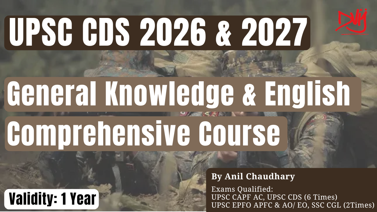 UPSC CDS 2026 & 2027 Comprehensive Course
