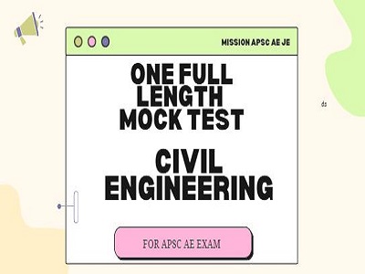APSC AE ONE FULL LENGTH MOCK TEST and short notes FOR CIVIL ENGINEERING PAPER
