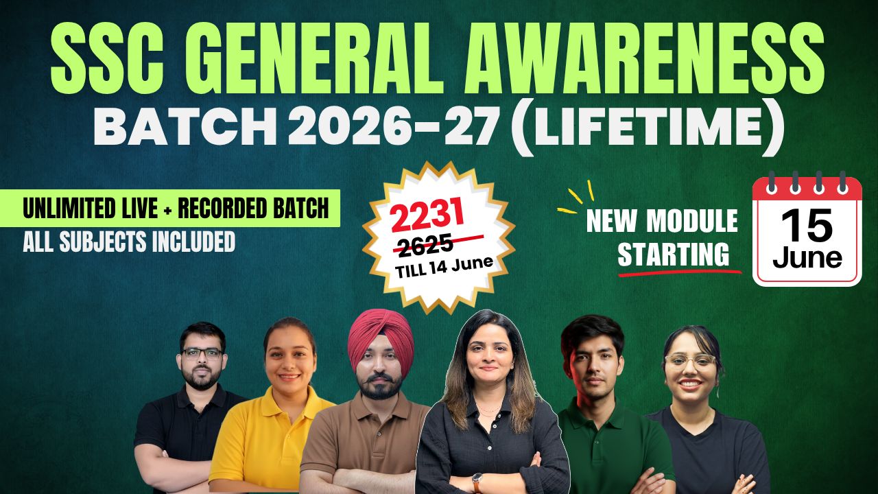 SSC GENERAL AWARENESS Batch 2026-27 (LIFETIME)