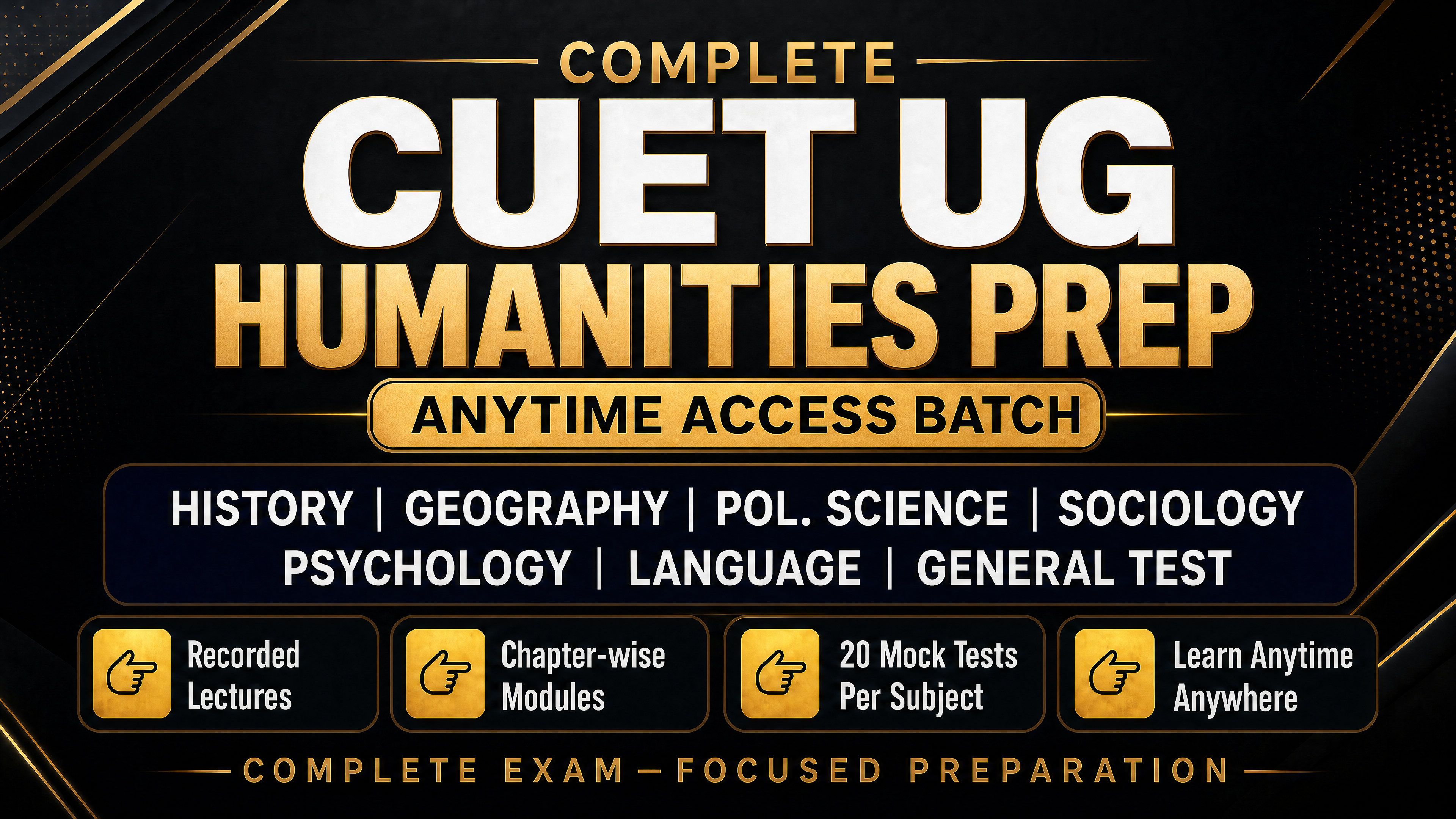 Complete CUET UG Humanities Prep - Anytime Access Batch 