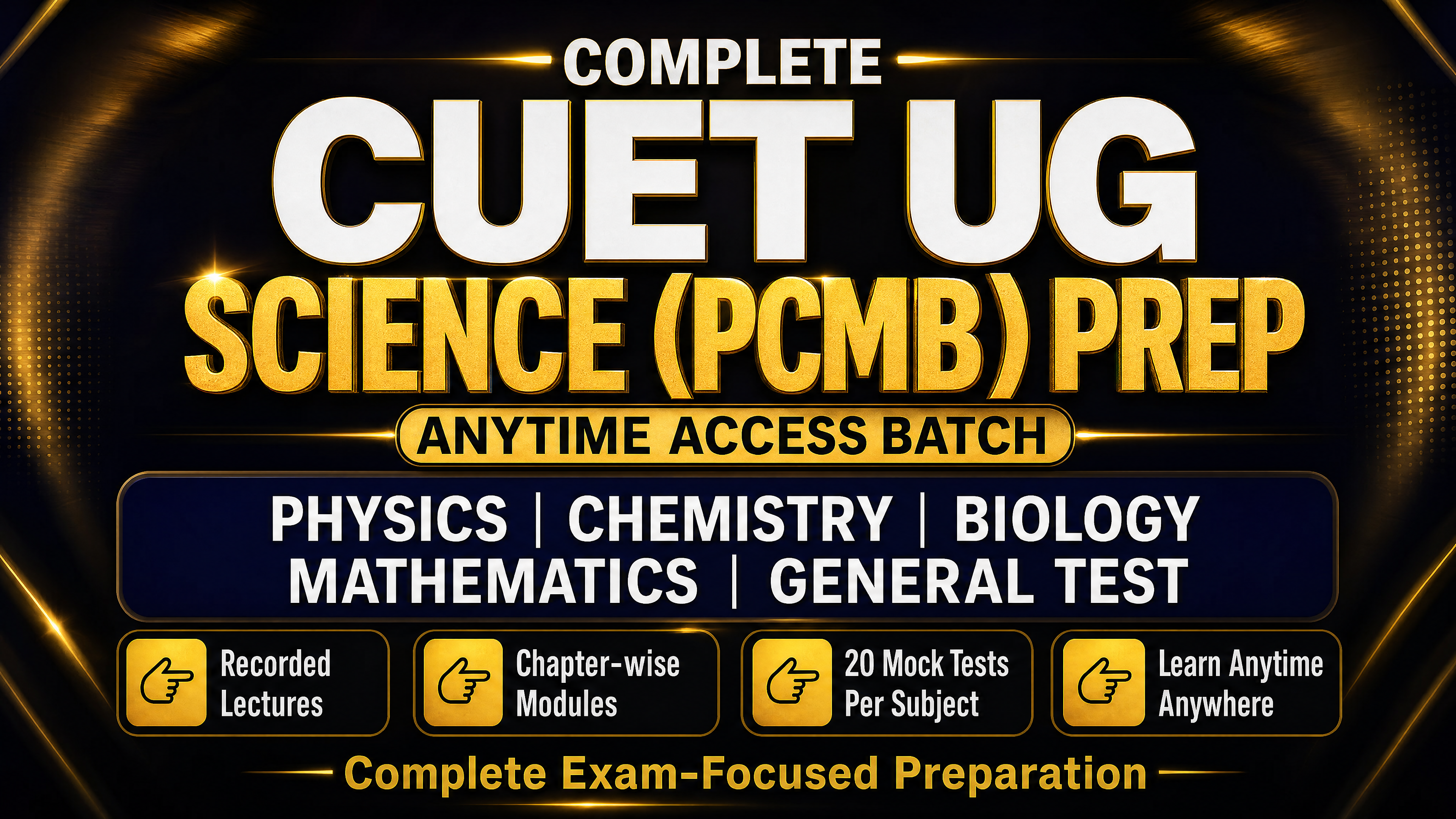   Complete CUET UG Science (PCMB) Prep - Anytime Access Batch