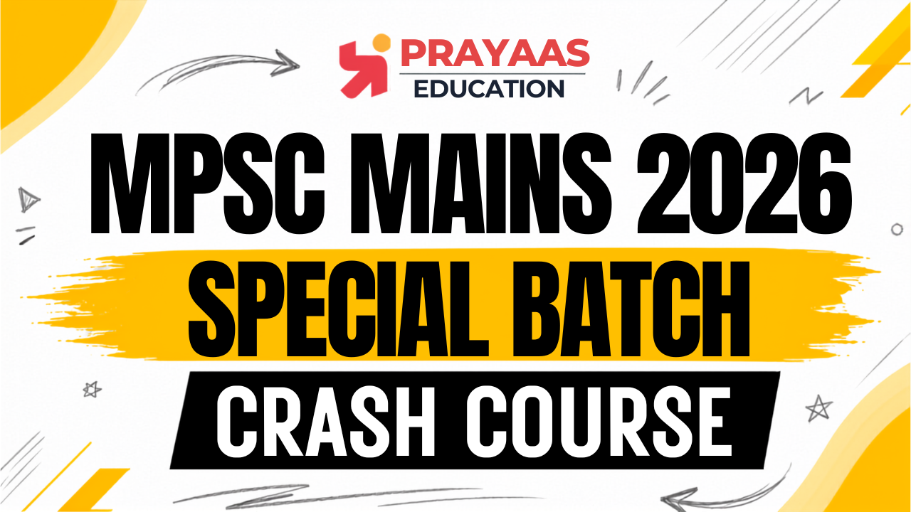 PRAYAAS MPSC SPECIAL MAINS CRASH COURSE 2026