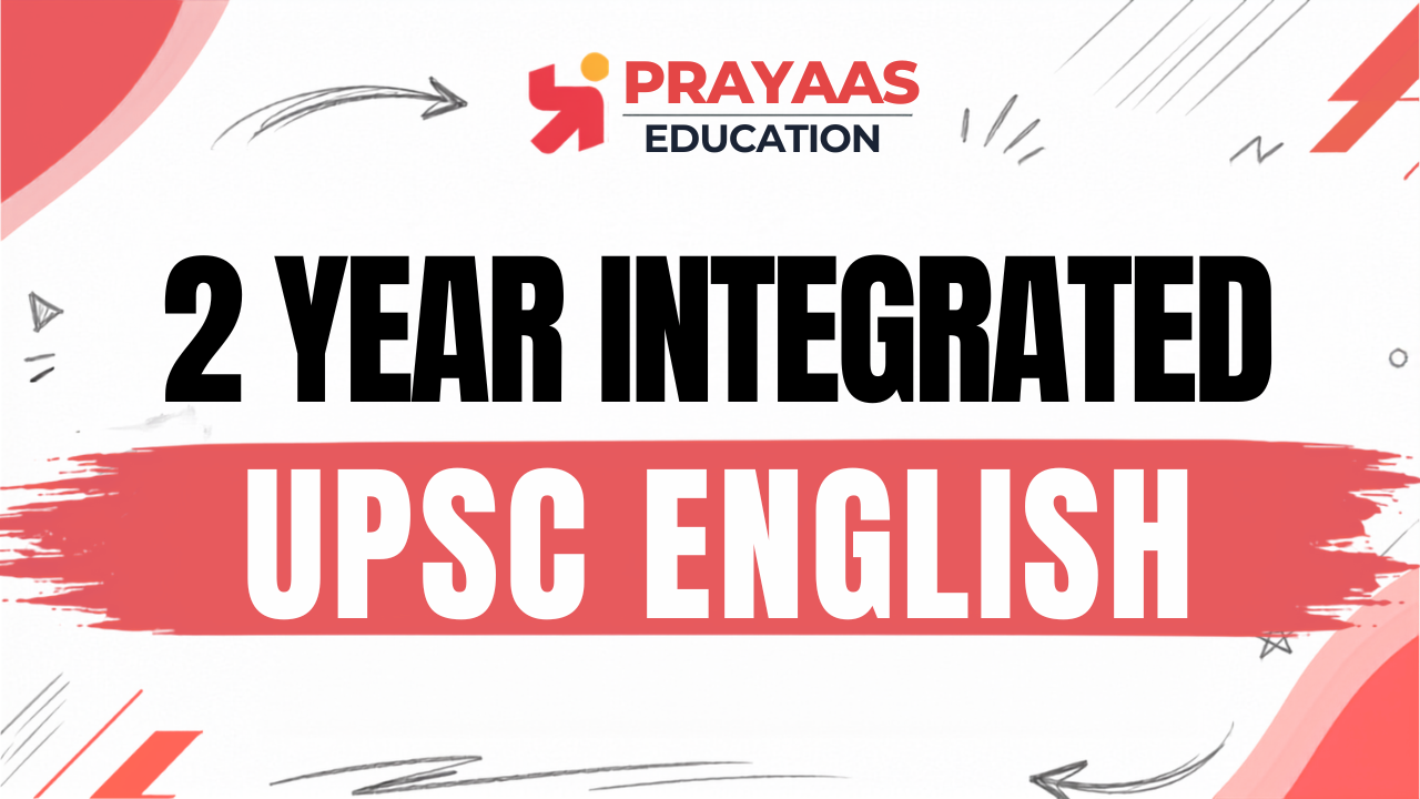 PRAYAAS 2 YEAR Integrated Batch UPSC 2028 (ENGLISH)