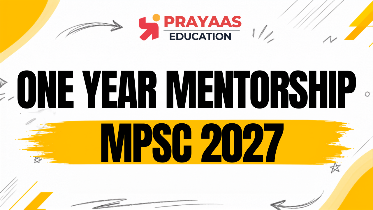 MPSC 1 Year Mentorship Batch 2026-2027
