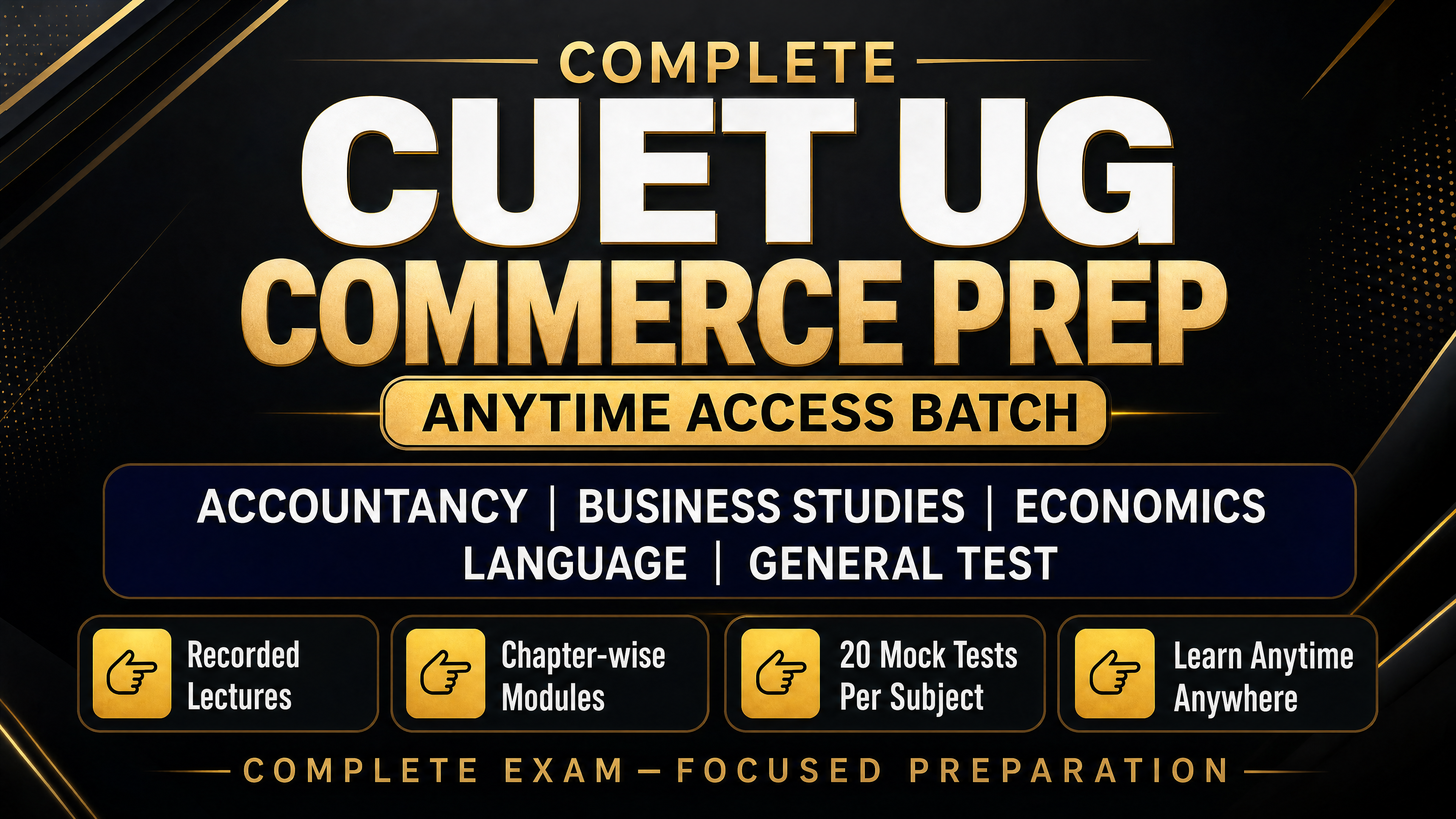 Complete CUET UG Commerce Prep - Anytime Access Batch 