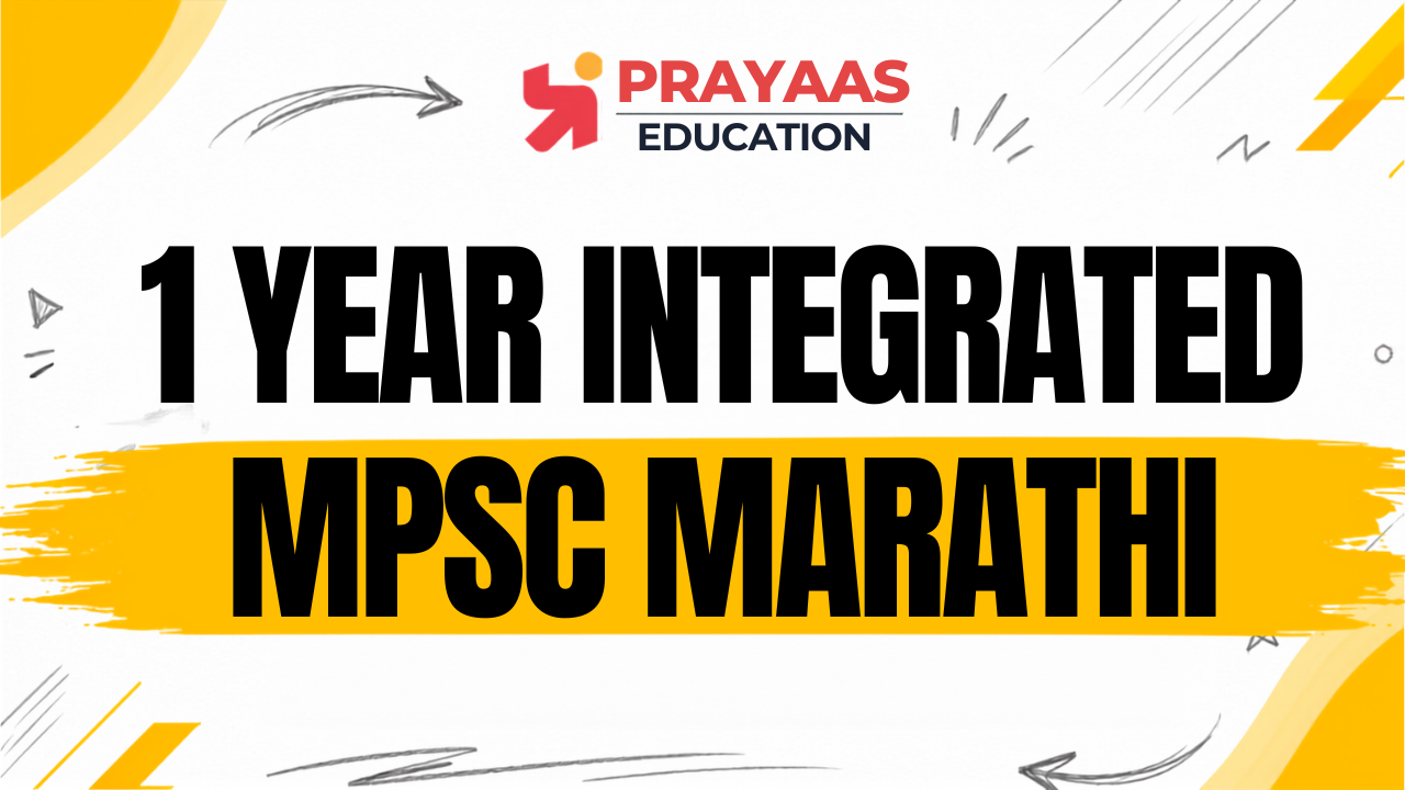 PRAYAAS 1 YEAR Integrated Batch MPSC 2027 ( MARATHI)