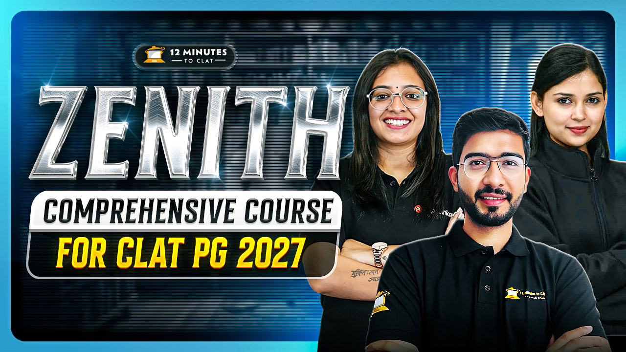 ZENITH - Comprehensive Course for CLAT PG 2027