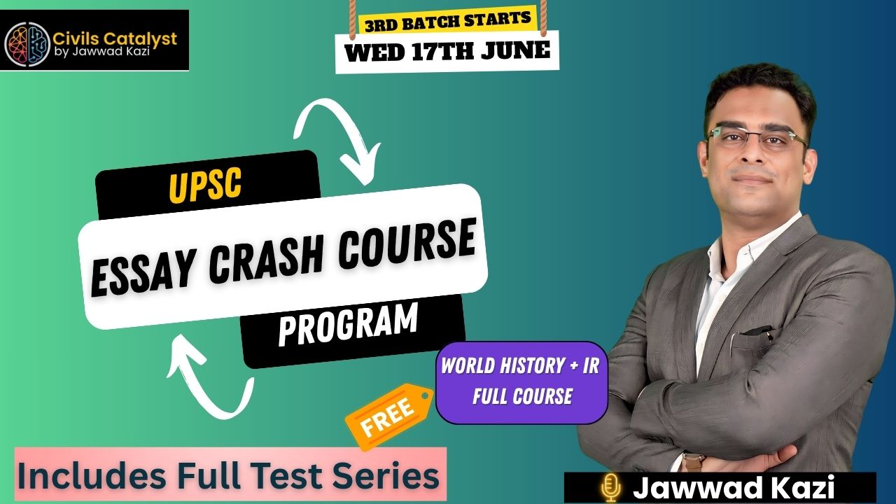 UPSC Essay Crash Course + Test Series  + W. HIstory + IR (Combo Three) 