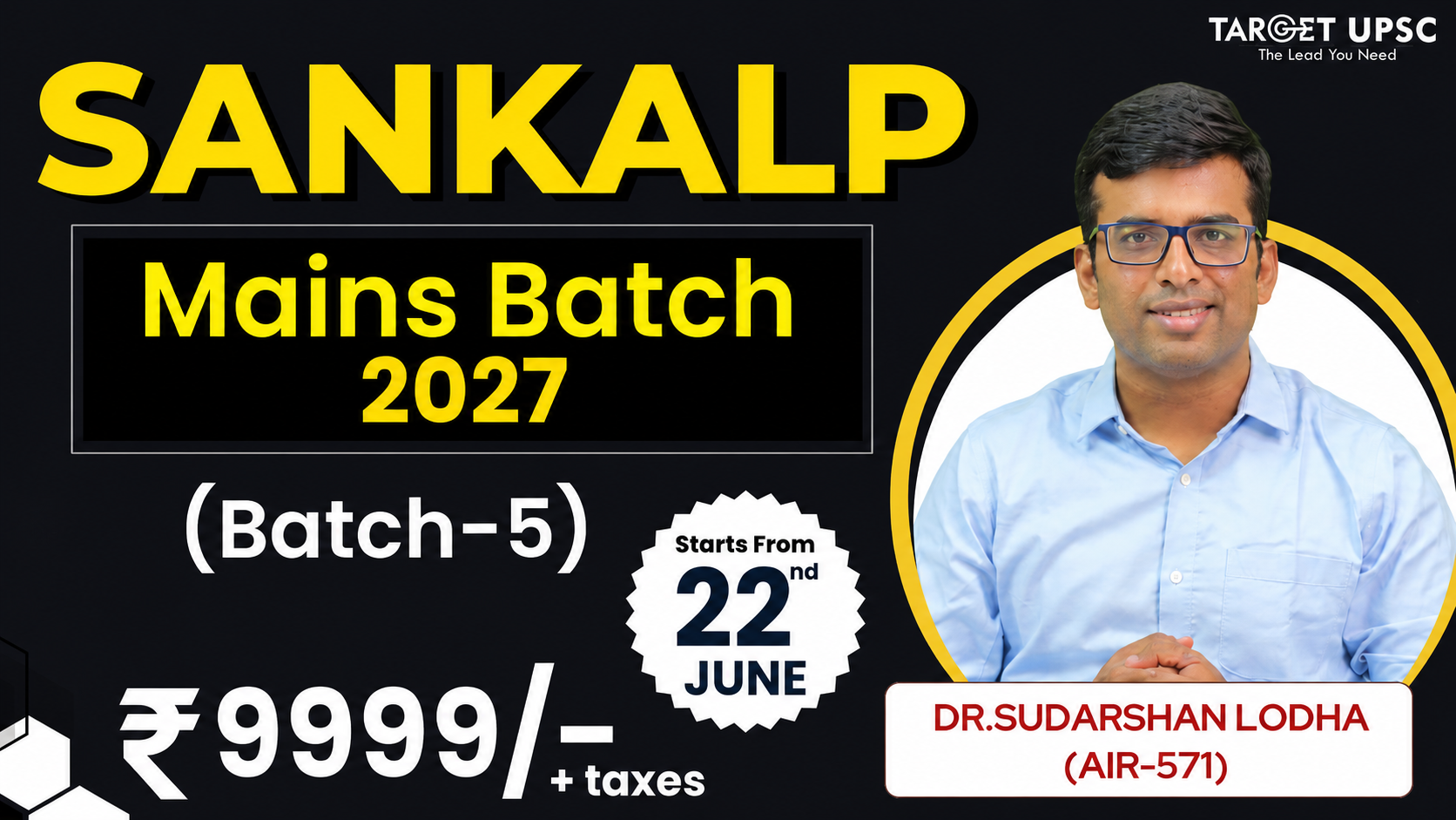 Sankalp Mains Integrated Program 2027 Batch 5 ( 22nd June )