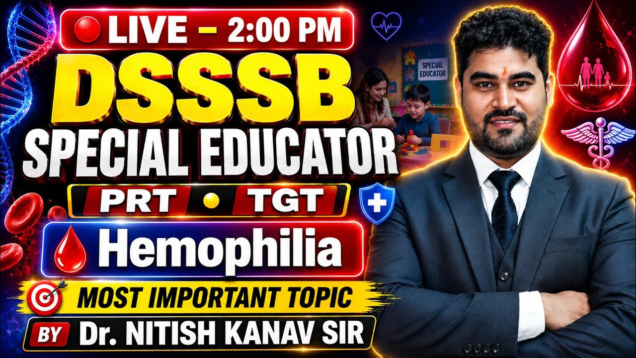 Hemophilia Most Important Topic for DSSSB Special Educator | PRT TGT