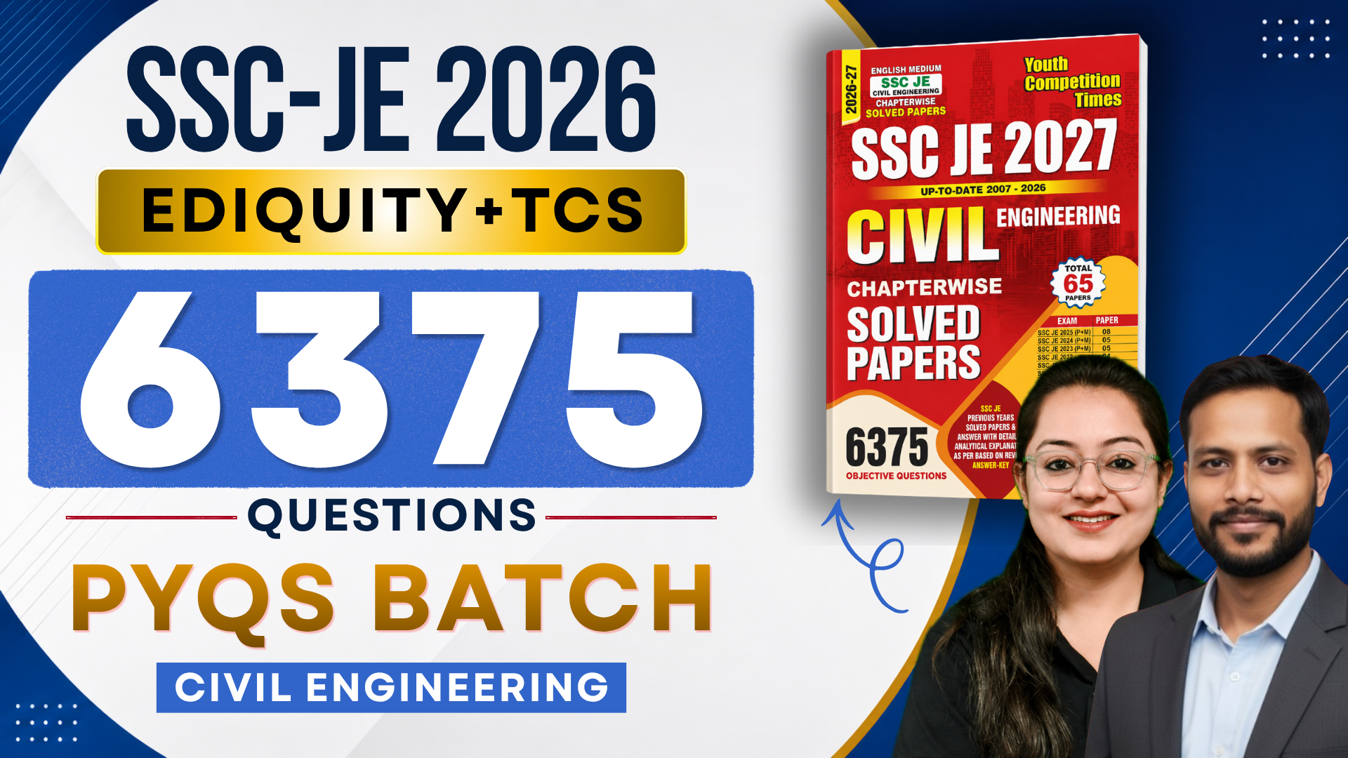 SSC JE PRE+ MAINS (CIVIL) 6375 TCS+ EDIQUITY PYQ SERIES