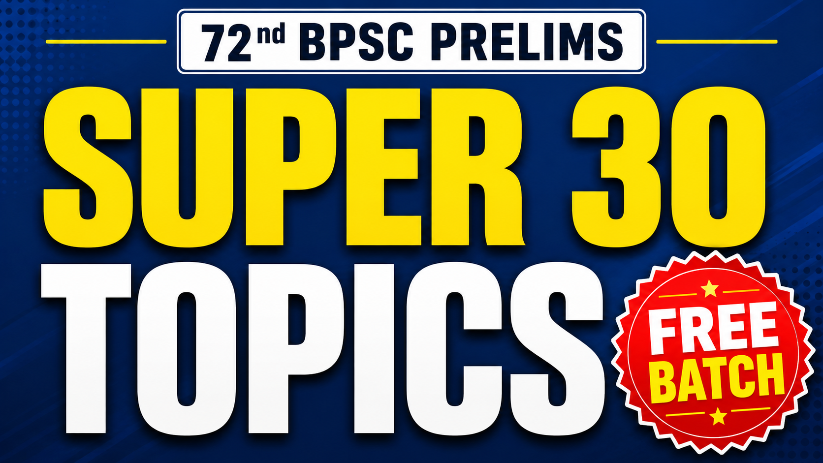 Super 30 Topic 72nd BPSC Pre 