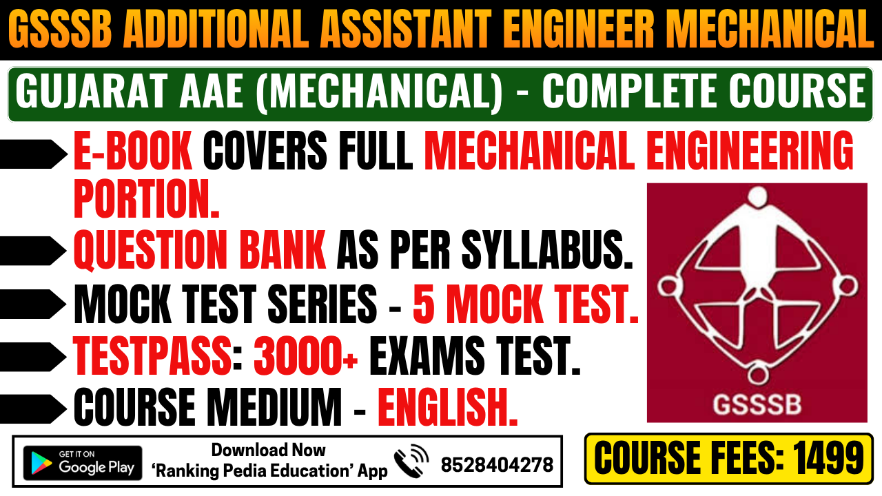 Gujarat GSSSB Additional Assistant Engineer (Mechanical) Exam Complete Course
