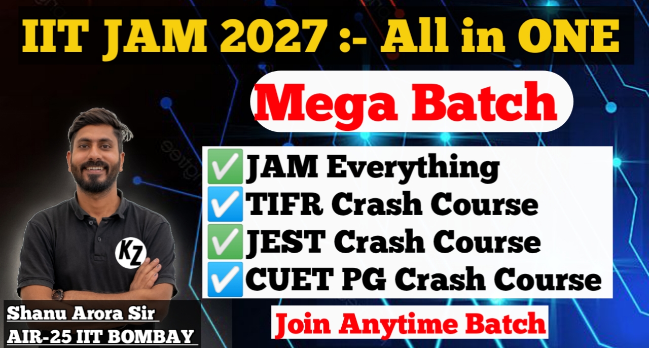 IIT-JAM & Msc Exams 2027 : Mega Batch (New JULY  Batch)