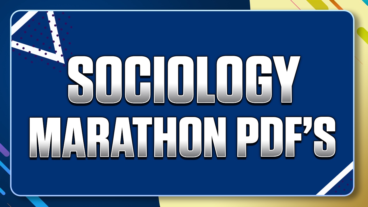 Sociology Marathon PDFs