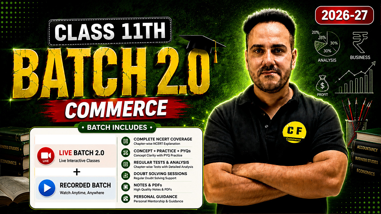 Class 11th (Topper Plus 2.0 Commerce Batch) - Live 2026-27