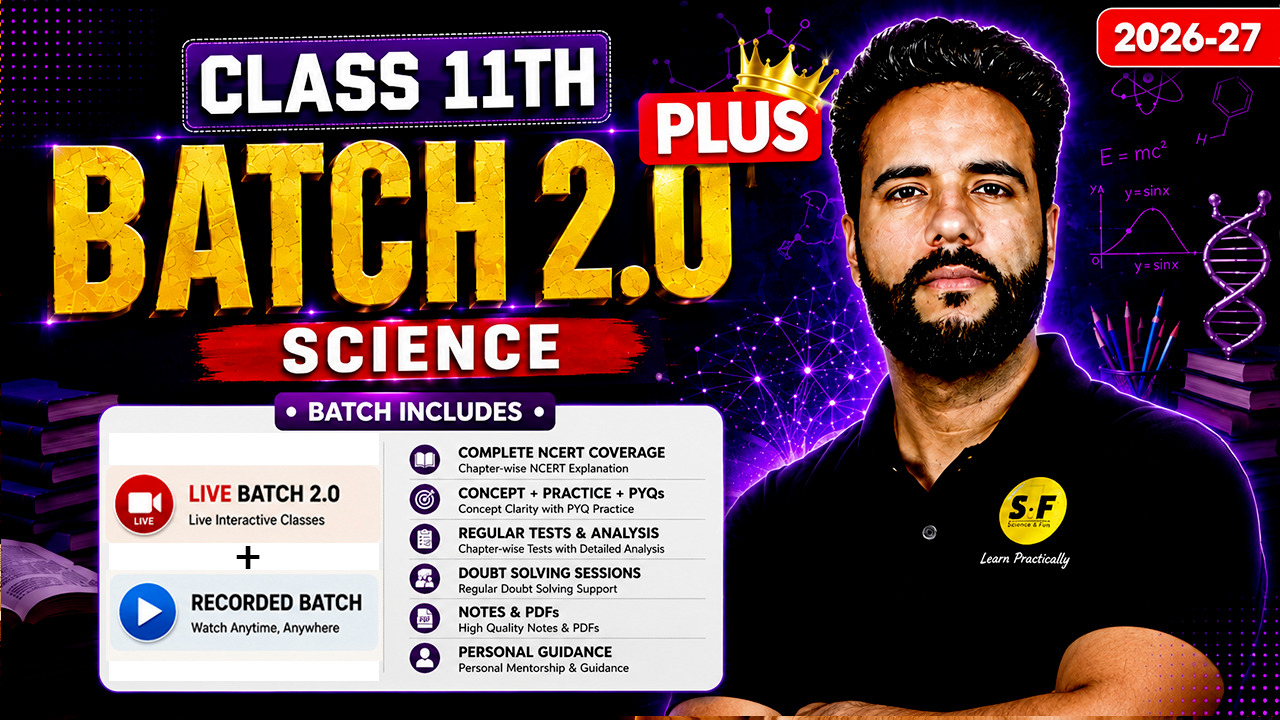 Class 11th (Topper Plus 2.0 Science Batch) - Live 2026-27