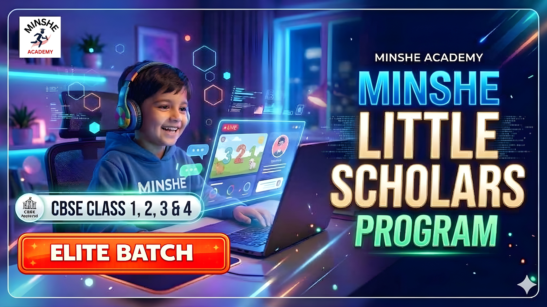🎓 MINSHE Little Scholars Program 📘Class 3 & 4 ✨Elite Batch