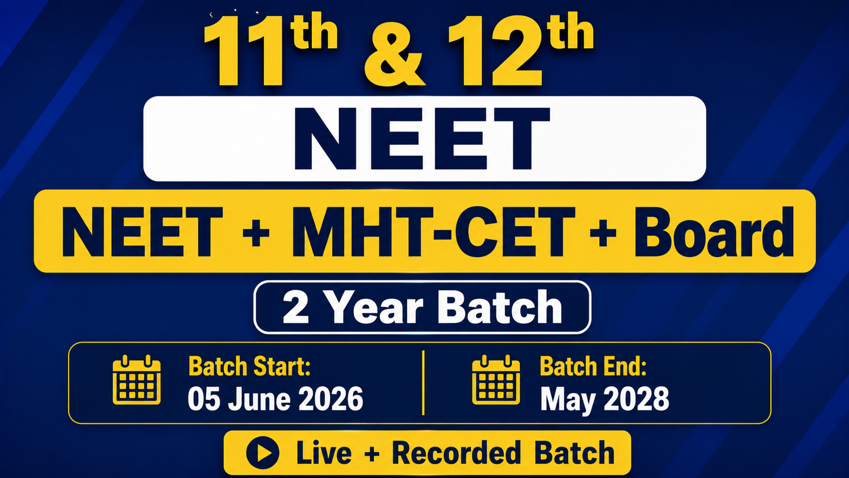 11th & 12th NEET NEET + MHT-CET + Board