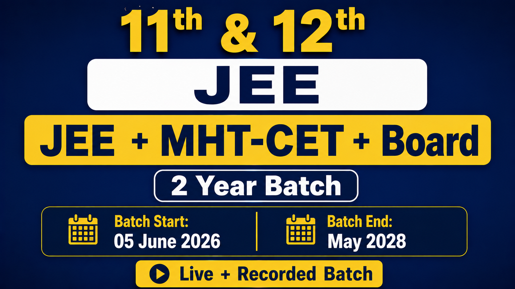 11th & 12th JEE JEE + MHT-CET + Board