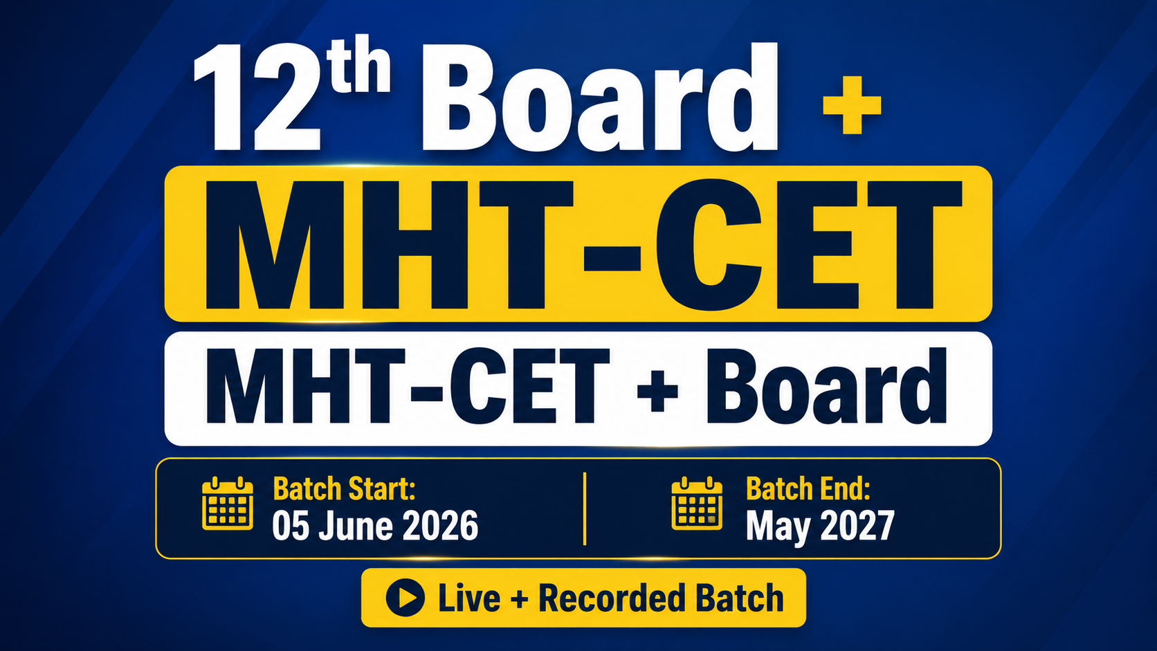 12th Board + MHT-CET MHT-CET + Board
