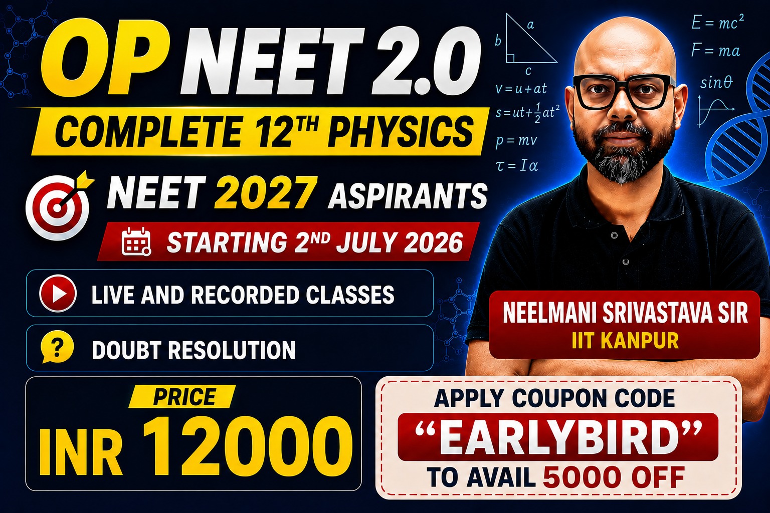 🚀 OP NEET 2.0 TARGET 2027 CLASS 12 PHYSICS ONLY
