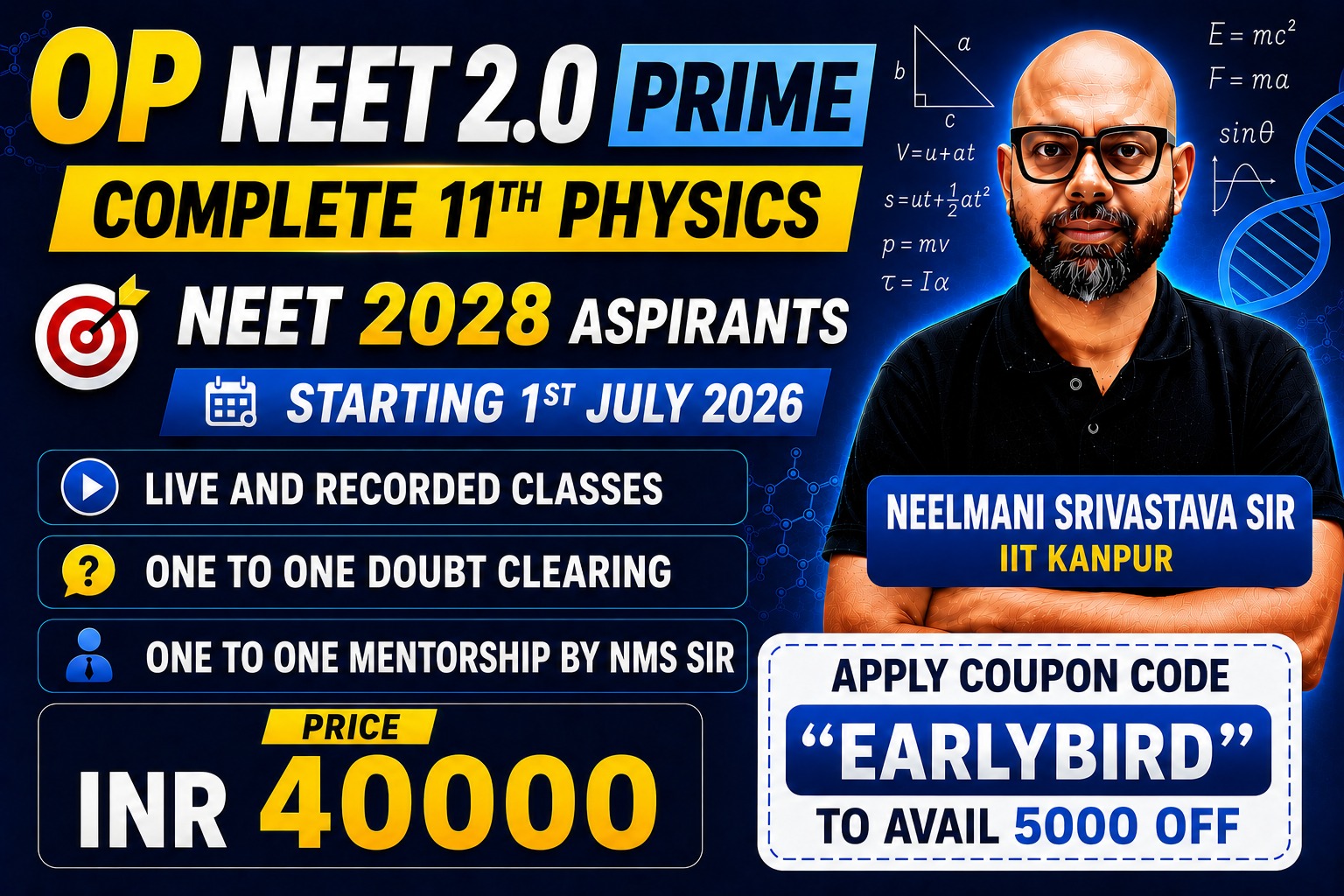 🚀 OP NEET 2.0 PRIME TARGET 2028 CLASS 11 PHYSICS ONLY