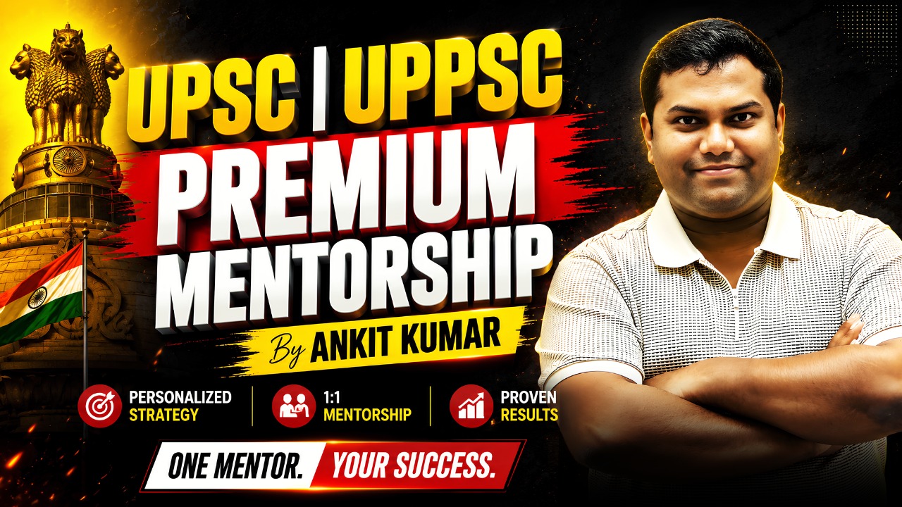 Premium Mentorship UPSC & State PCS
