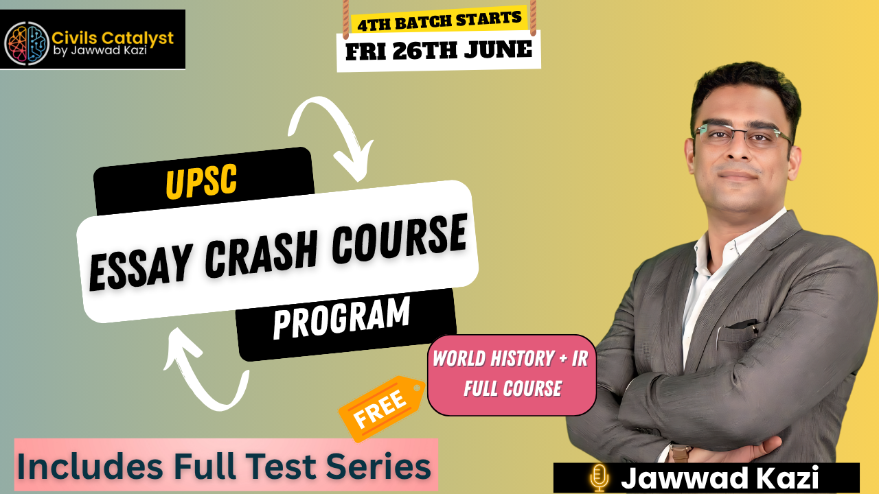 UPSC Essay Crash Course + Test Series  + W. HIstory + IR (Combo Four) 