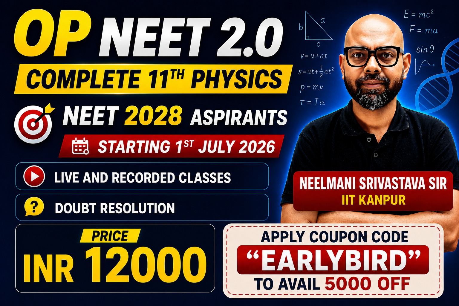 🚀 OP NEET 2.0 TARGET 2028 CLASS 11 PHYSICS ONLY