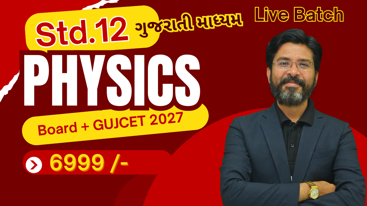 12th Physics Board + GUJCET 2027 (Guj. Med)