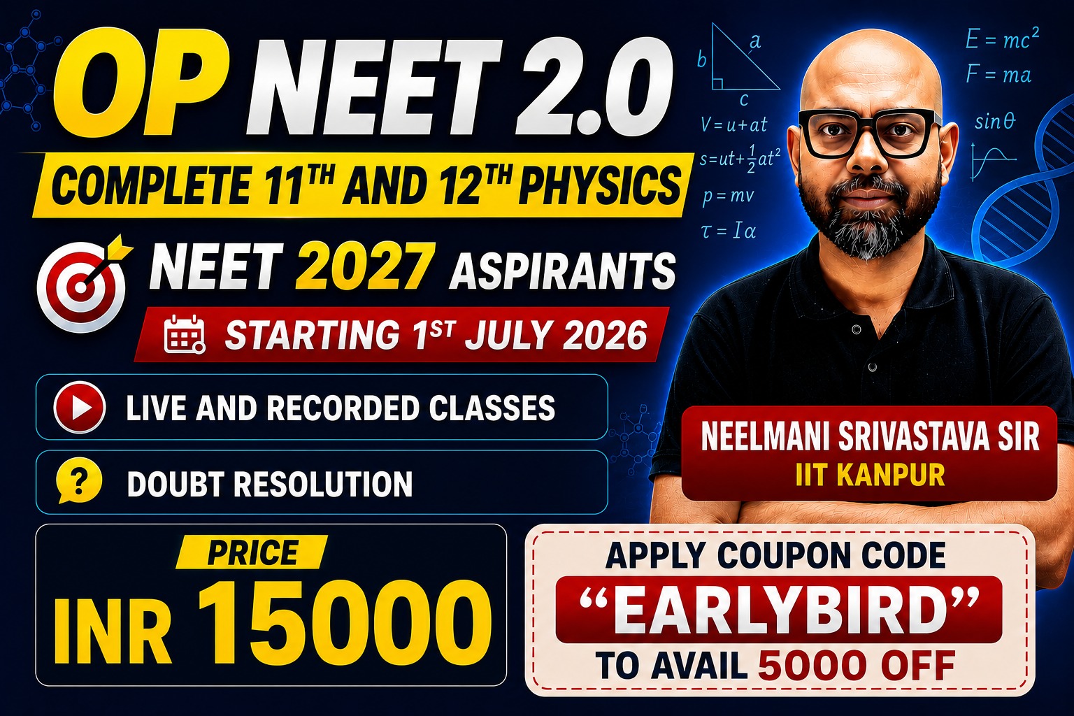 🚀 OP NEET 2.0 TARGET 2027 DROPPER BATCH – PHYSICS ONLY