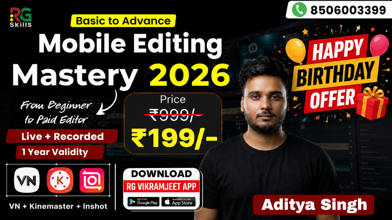 MOBILE VIDEO EDITING COURSE 2026 (BASIC TO ADVANCE) STARTS FROM 11TH MAY 2026
