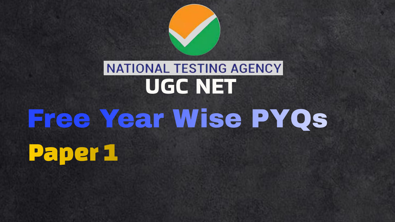 Paper 1 - Free Year Wise PYQs