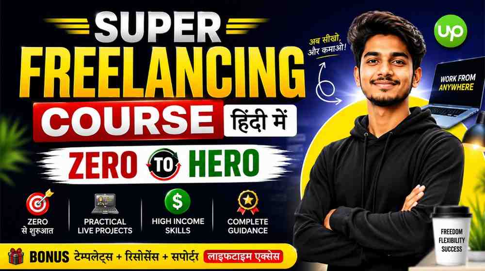 Super Freelancing Course in Hindi ZERO to HERO