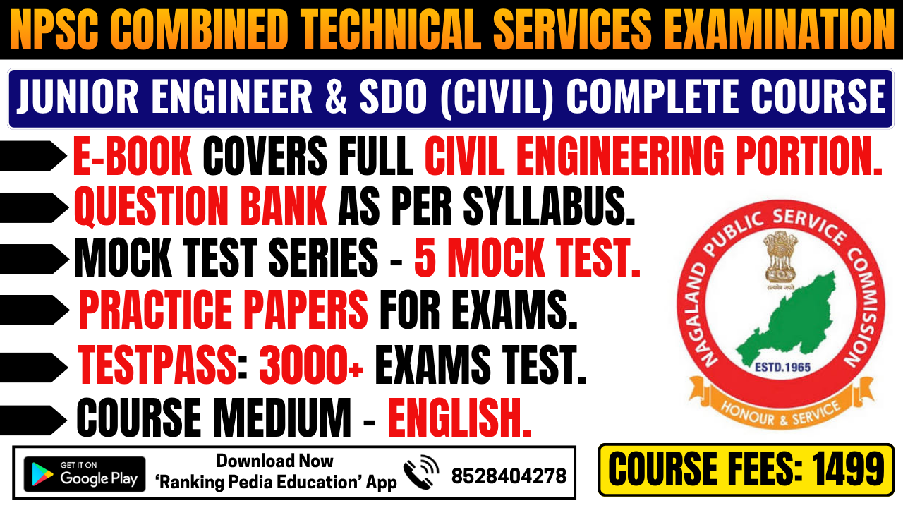 Nagaland NPSC Junior Engineer & SDO (Civil Engineering) Exam Complete Course