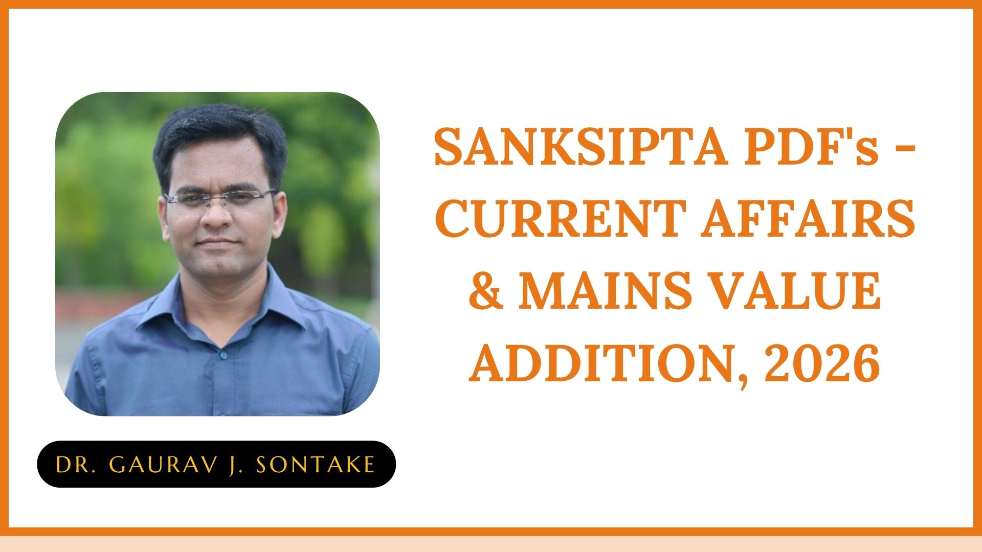 SANKSIPTA PDF's - MAINS VALUE ADDITION FOR 2026