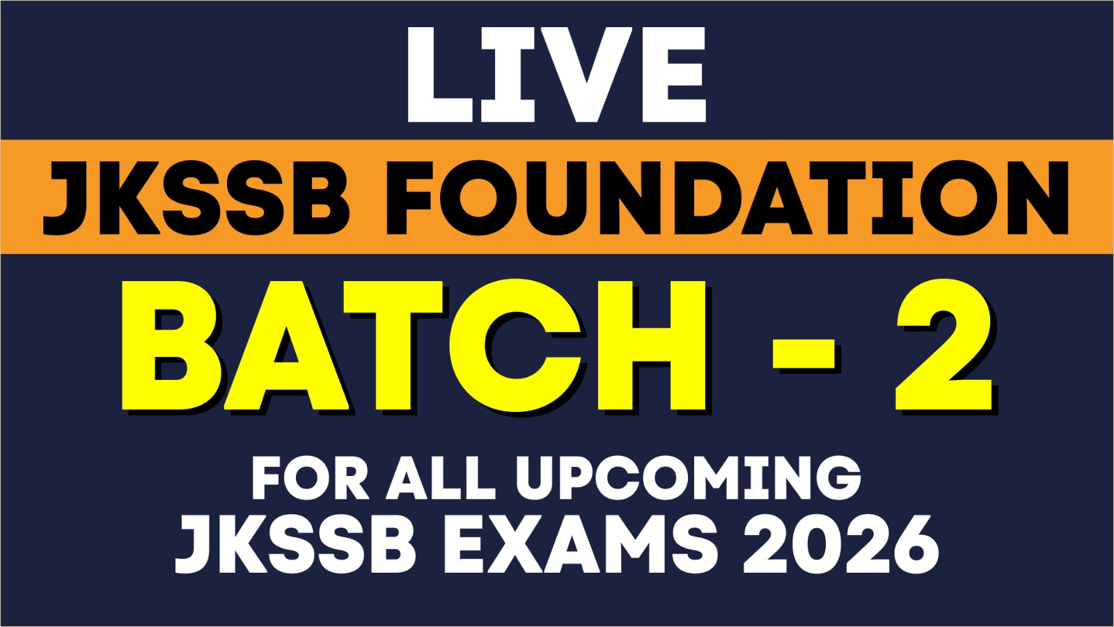 JKSSB FOUNDATION BATCH 2 
