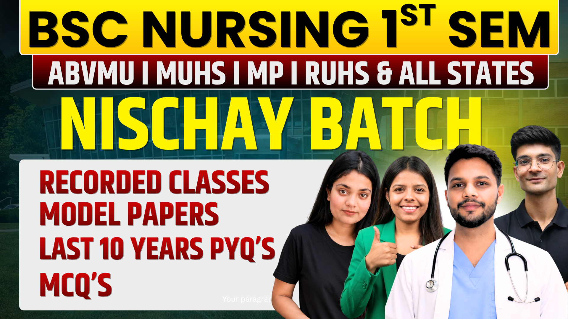 🚀 Nishchay Batch – B.Sc. Nursing 1st Semester Complete Course