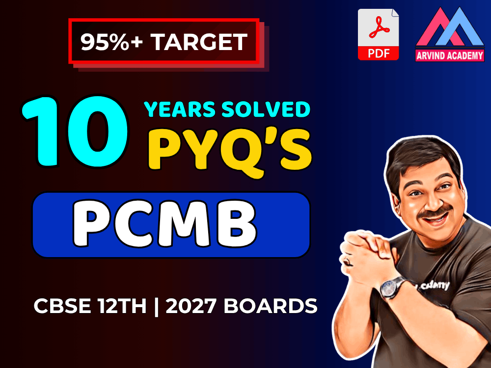 🔥 CBSE Class 12 PCMB: 10 Yrs Solved PYQs (PDF) for Boards 2026-27