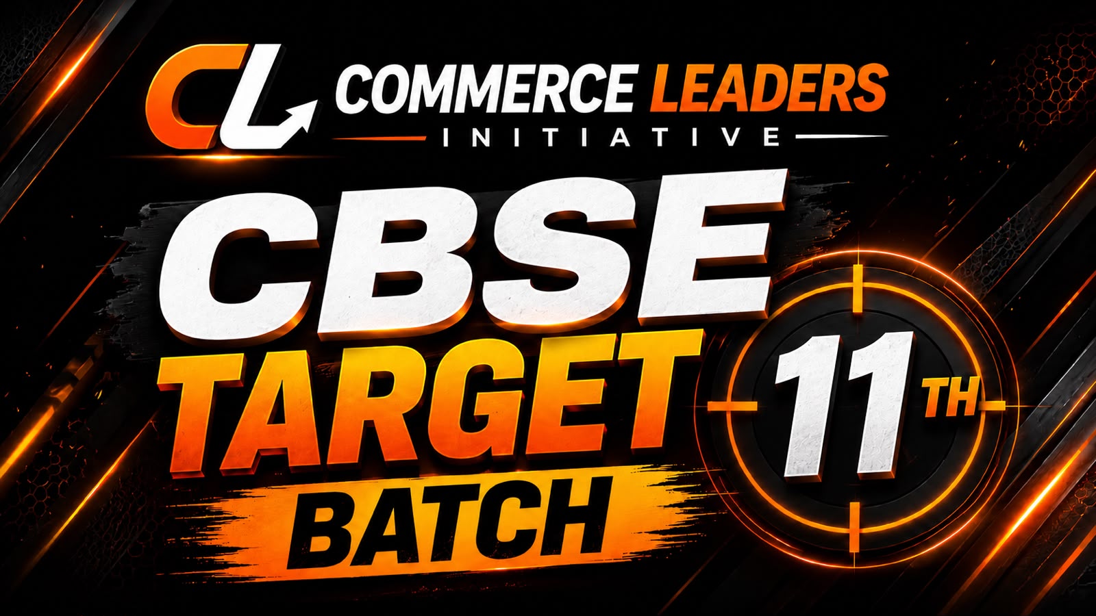 CBSE TARGET BATCH 11TH