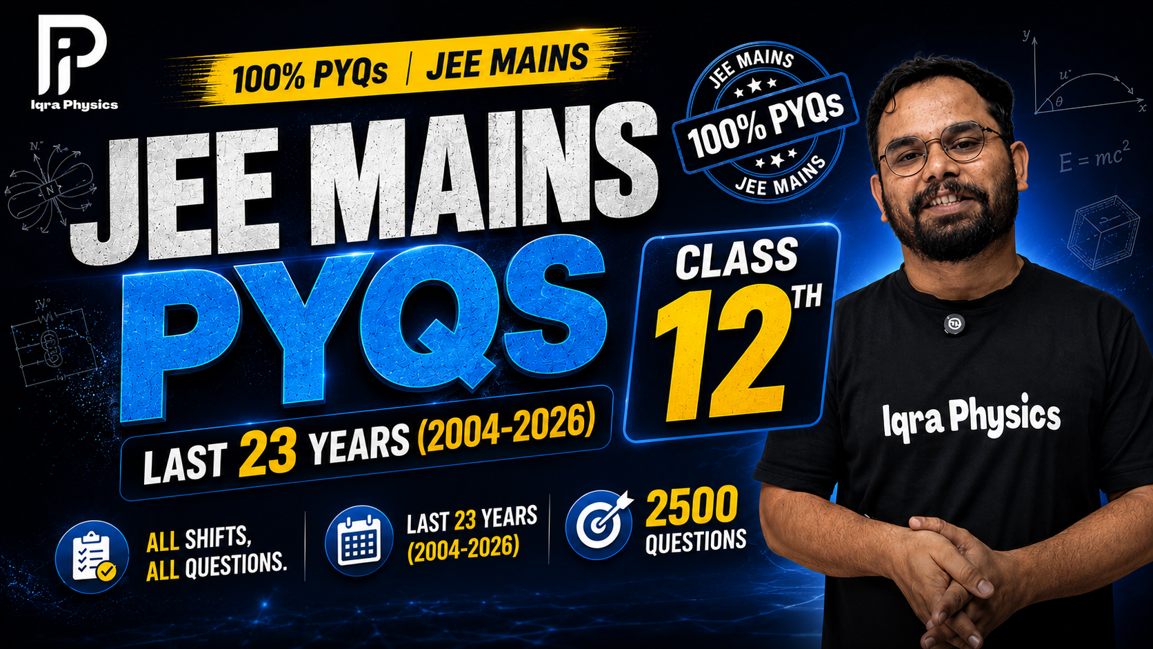 Class 12th - JEE MAINS PYQs Course (2004-2026)