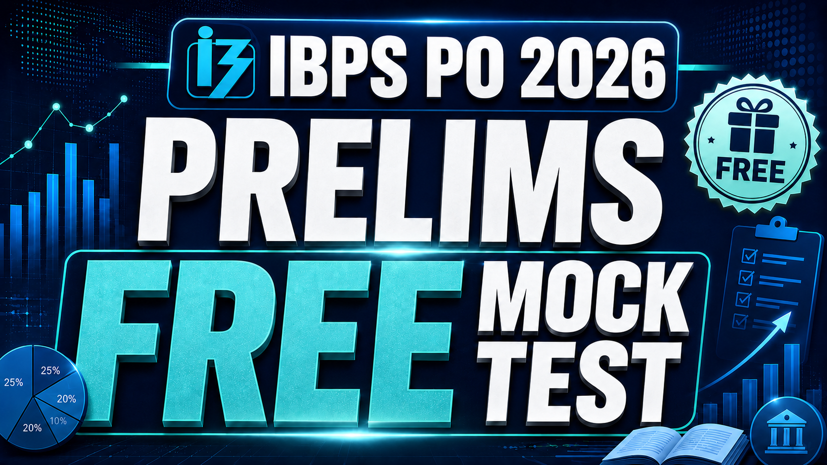 IBPS PO 2026 Prelims Free Mock Test | Complete Practice Test for IBPS PO Prelims