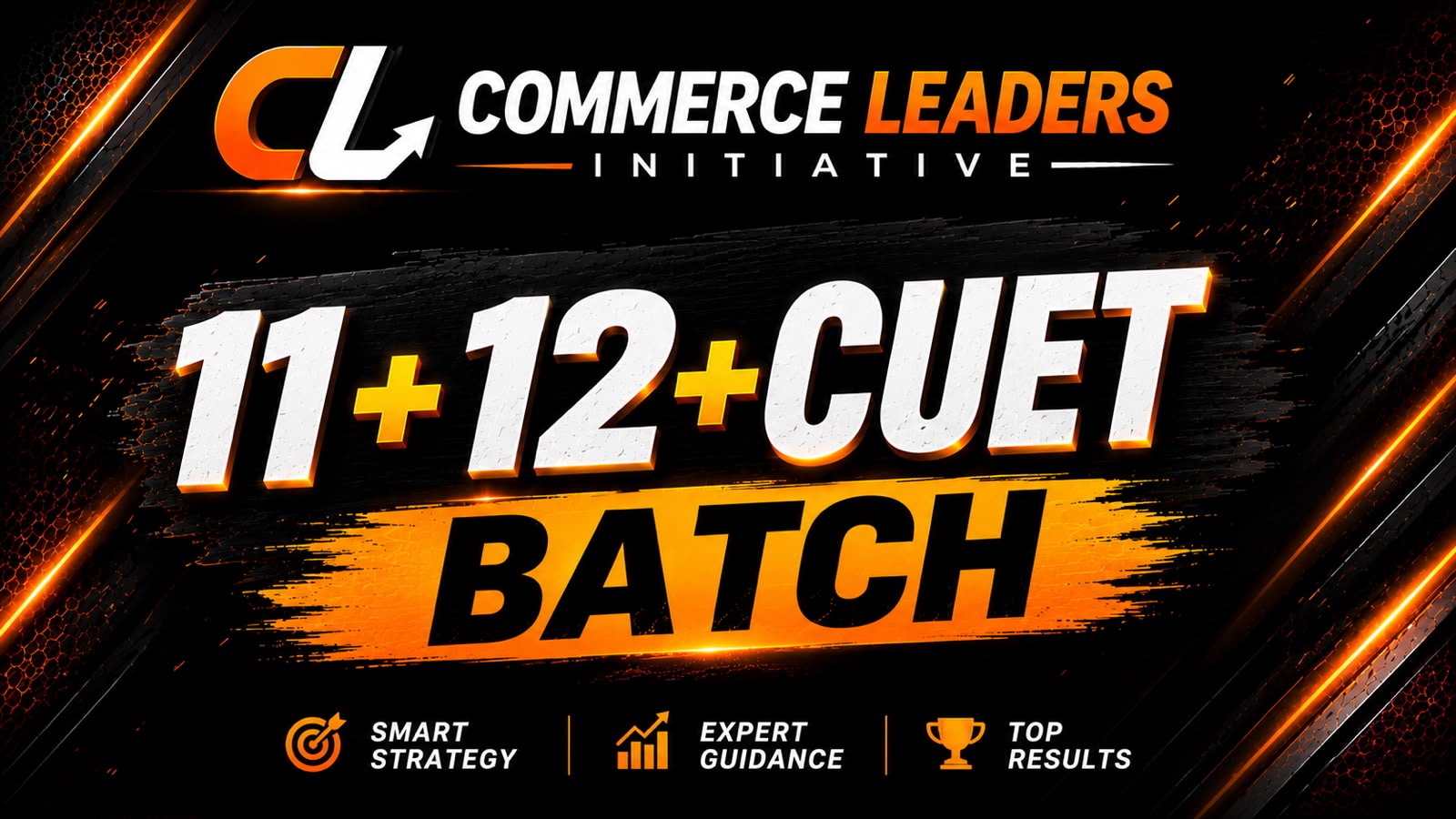 11TH +12TH+ CUET BATCH