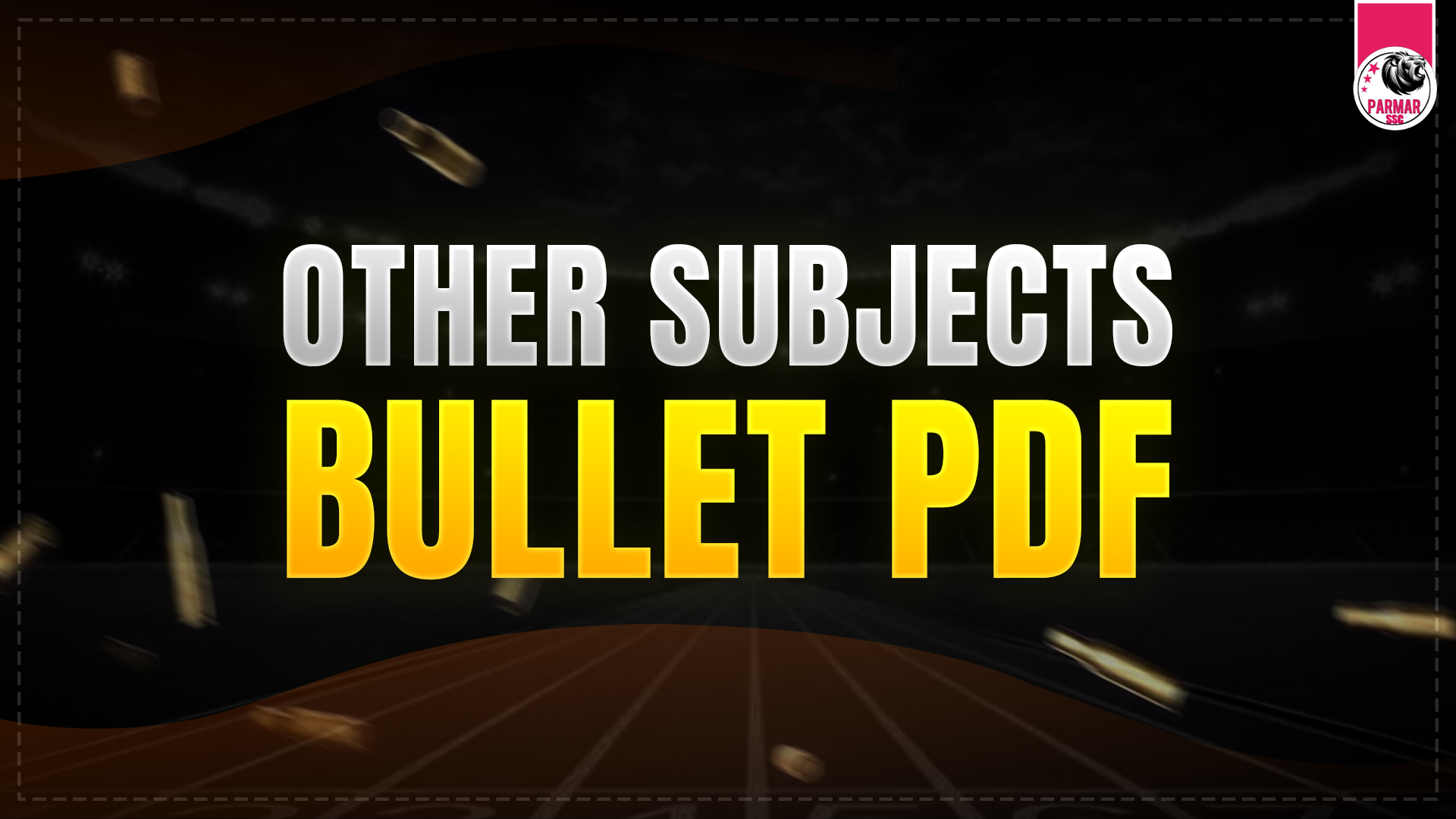 OTHER SUBJECTS BULLET PDFS