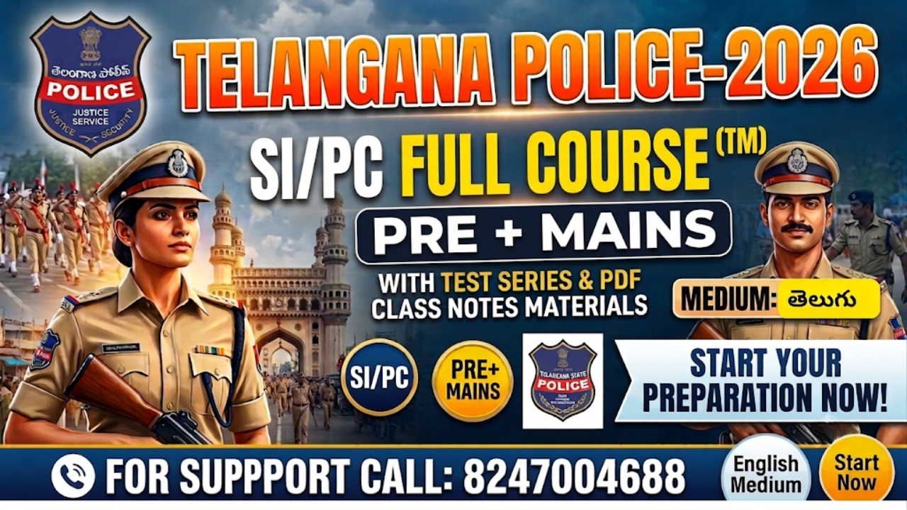 TG POLICE RECRUITMENT-2026 PRE+ MAINS